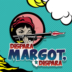 Dispara Margot, Dispara – MVS Noticias