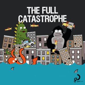 The Full Catastrophe