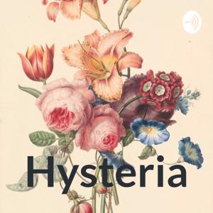 Hysteria