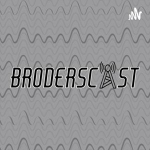 Broderscast