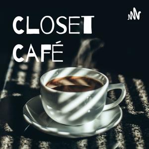 Closet Café