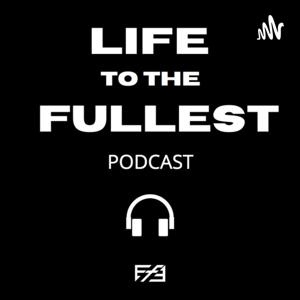 LIFE to the FULLEST by EF3 LIFE