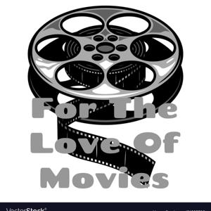 Oh For The Love Of... Movies!