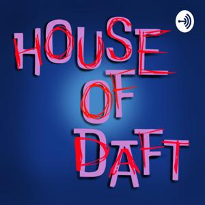 House of Daft