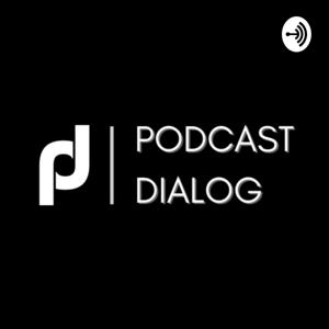 Podcast Dialog