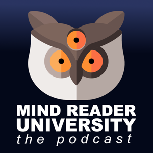 Mind Reader University -- Hidden Psychology of Success, Business, & Life