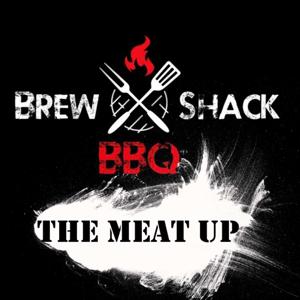 The Meat Up with BrewShackBBQ