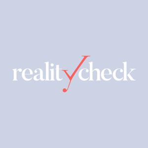 Your Reality Check