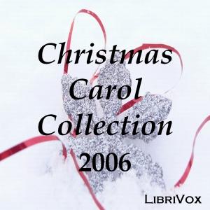 Christmas Carol Collection 2006 by Various