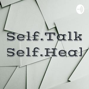 Self.Talk Self.Heal