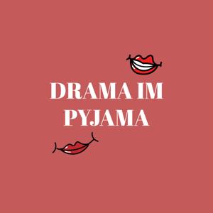 Drama im Pyjama