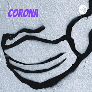 Corona: Was wir dir noch sagen wollten