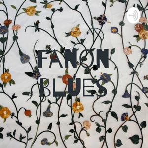 Fanon Blues