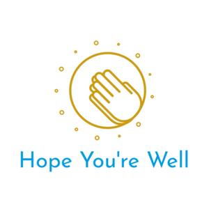 Hope You're Well