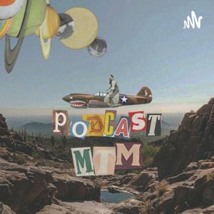 Podcast MTM