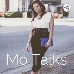 Mo Talks