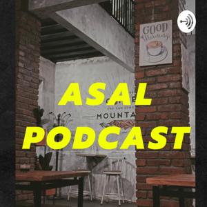 Asal Podcast