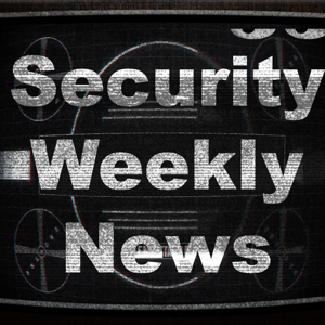 Security Weekly News (Audio) by Security Weekly Productions