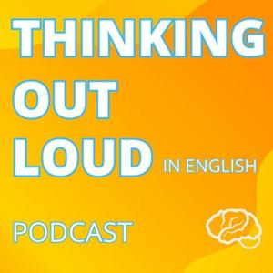 Thinking Out Loud in English