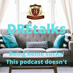DREtalks Quarantine by djriz.com