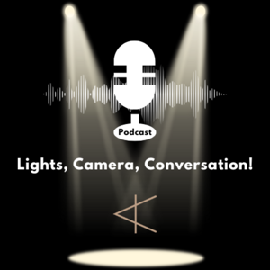 Lights, Camera, Conversation!