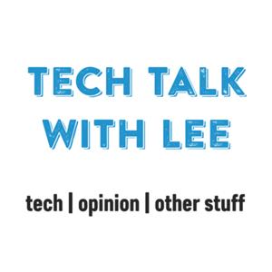 Tech Talk with Lee