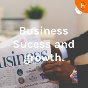 Business Sucess and growth.