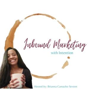 Inbound (Marketing) With Intention