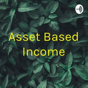 Asset Based Income