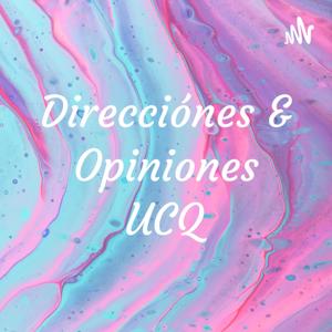 Direcciónes & Opiniones UCQ