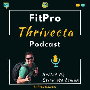 FitPro Thrivecta Podcast