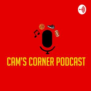 The Cam's Corner Podcast