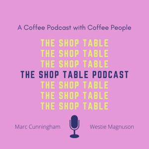 The Shop Table