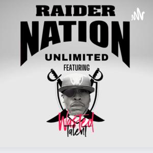 Raider Nation Unlimited featuring Wasted Talent