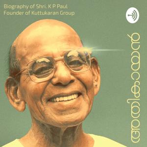 Athikayan | Biography of Shri K P Paul | Founder - Kuttukaran Group | By Sajil Sreedhar