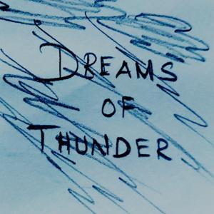 Dreams_of_thunder