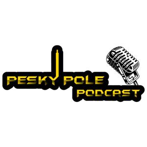 Pesky Pole Podcast