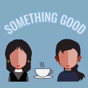 Something Good
