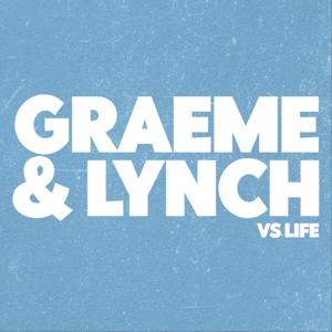 Graeme & Lynch vs Life