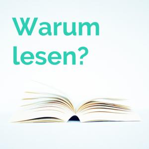 Warum lesen?