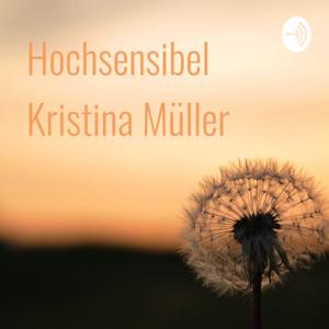 Hochsensibel   Kristina Müller