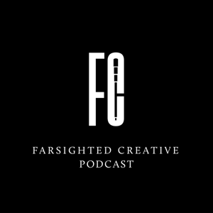 Farsighted Creative Podcast