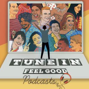 Stories of Resilience (Tune in, Feel Good)