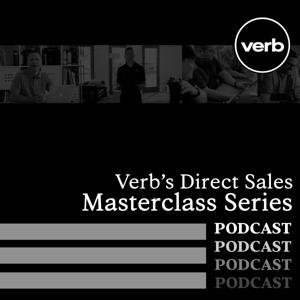 Verb's Direct Sales Masterclass Series Podcast