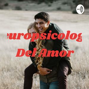 Neuropsicologia Del Amor