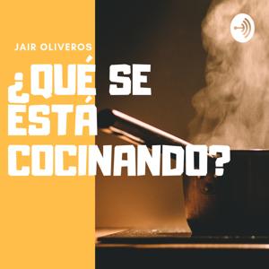 ¿Qué Se Está Cocinando?