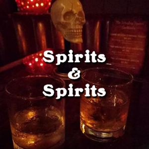 Spirits & Spirits