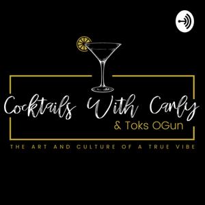 Cocktails With Carly & Toks OGun