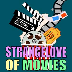 Strangelove of Movies