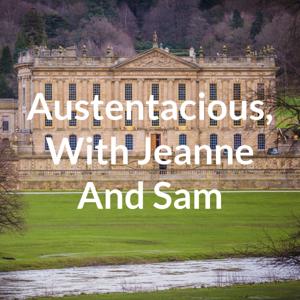 Austentacious, With Jeanne And Sam